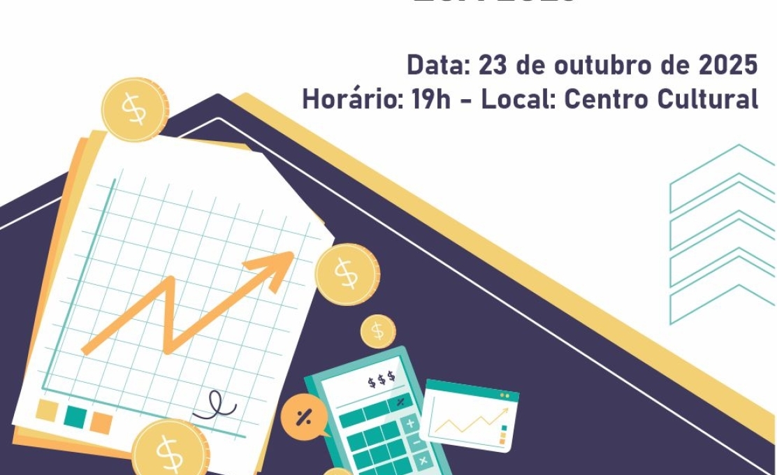 Audiência Pública da LOA 2026 — hoje, 23 de outubro, às 19h, no Centro Cultural