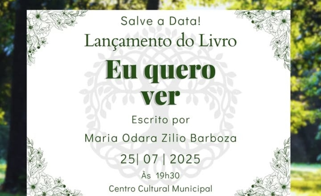 Livro “Eu quero ver” será lançado em 25 de julho no Centro Cultural Municipal