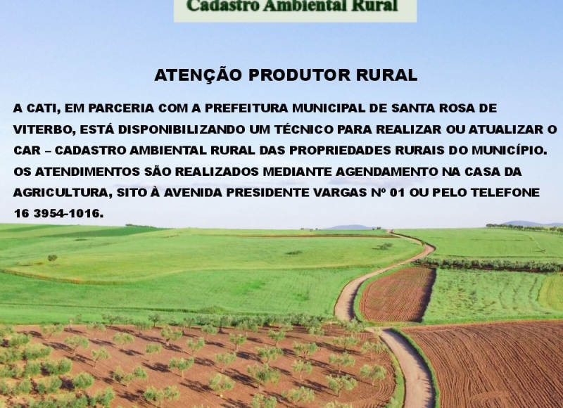 ATENÇÃO PRODUTOR RURAL: REALIZE OU ATUALIZE O CAR – CADASTRO AMBIENTAL RURAL DAS PROPRIEDADES RURAIS DO MUNICÍPIO