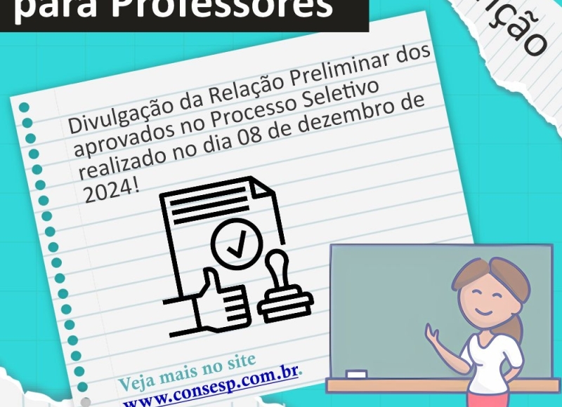 Divulgado o resultado preliminar do Processo Seletivo 001/2024