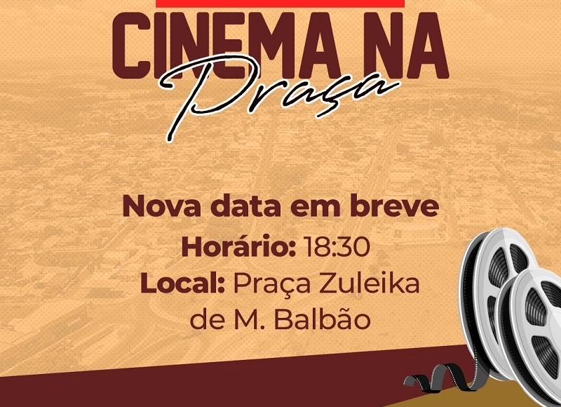 Evento Cinema na Praça é reagendado para dia 16